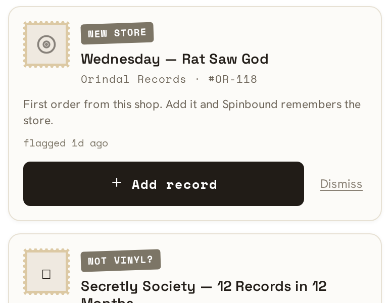 Spinbound’s review queue: a ‘New store’ card asking whether a Wednesday — Rat Saw God order is a record, with Add record and Dismiss buttons.